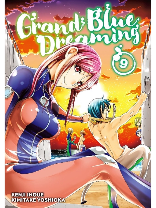 Title details for Grand Blue Dreaming, Volume 9 by Kenji Inoue - Available